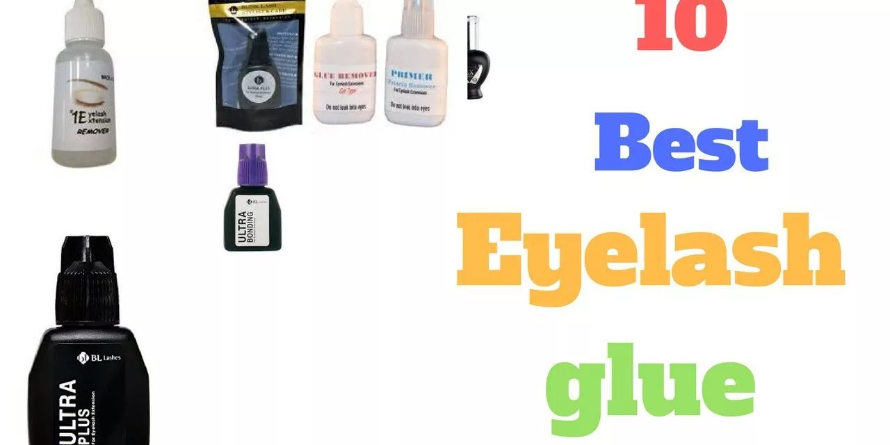 best eyelash glue